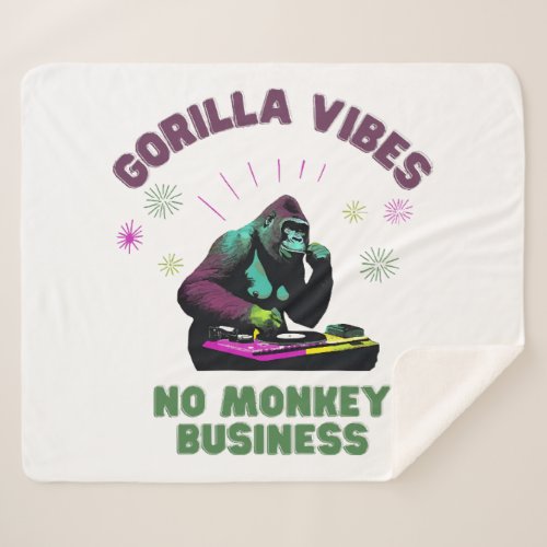 Gorilla Vibes no Monkey Business Sherpa Blanket