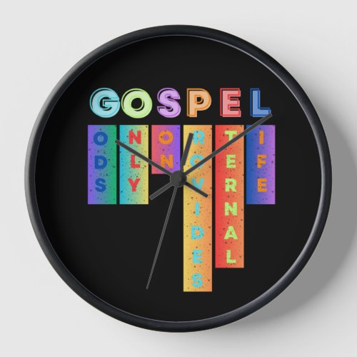 GOSPEL Gods Only Son Clock