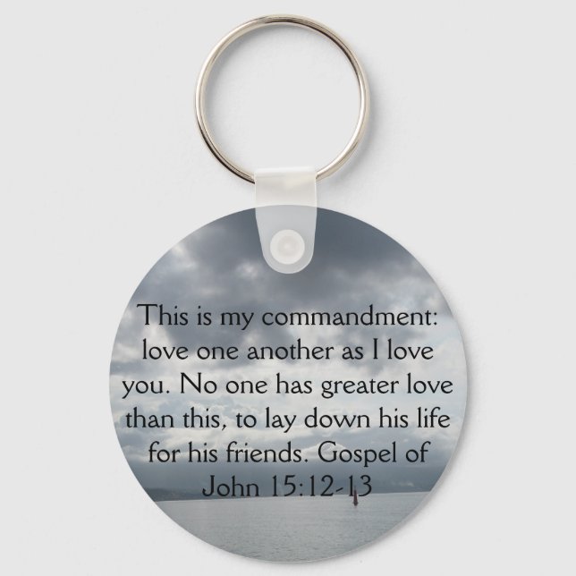 Gospel of John 15:12-13 Keychain (Front)