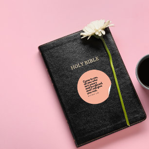 Gospel Quotes, Bible Verse Sticker Come To Me #4