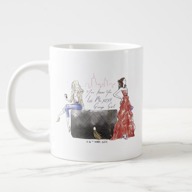 Gossip Girl - You Know You Love Me Giant Coffee Mug (Left)