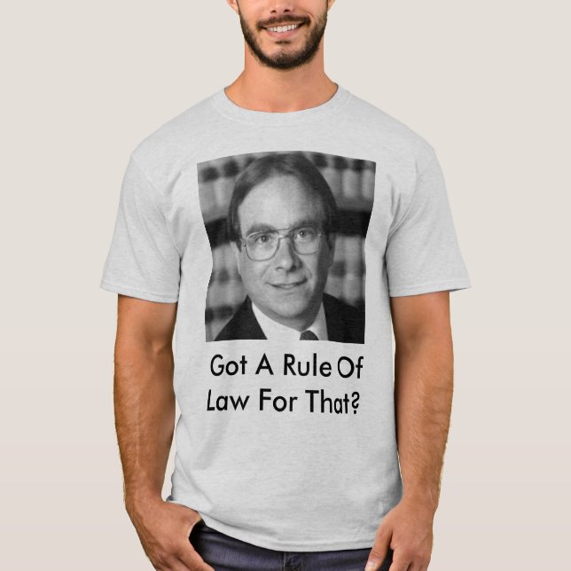 Got A Rule Of Law For That? T-Shirt (Front)