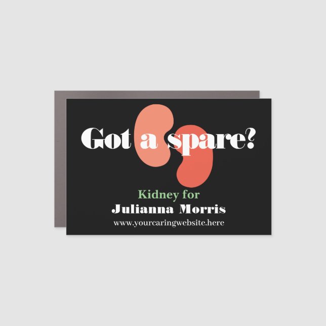 Got a Spare Kidney Transplant Team Rectangle Car Magnet (Front)
