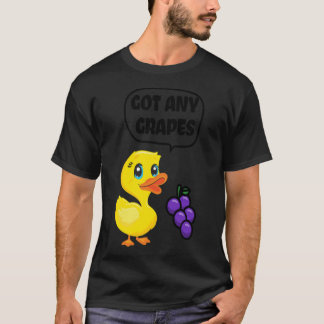 Got any Grapes - Duck Song Lover Classic T-Shirt