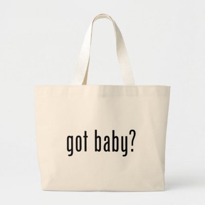 got baby? large tote bag