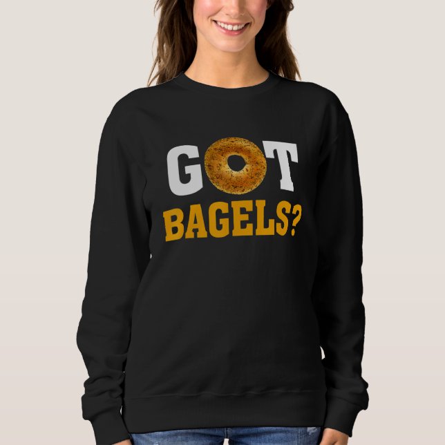 Got Bagels Funny Bagel Saying Tee For Men Women (Front)