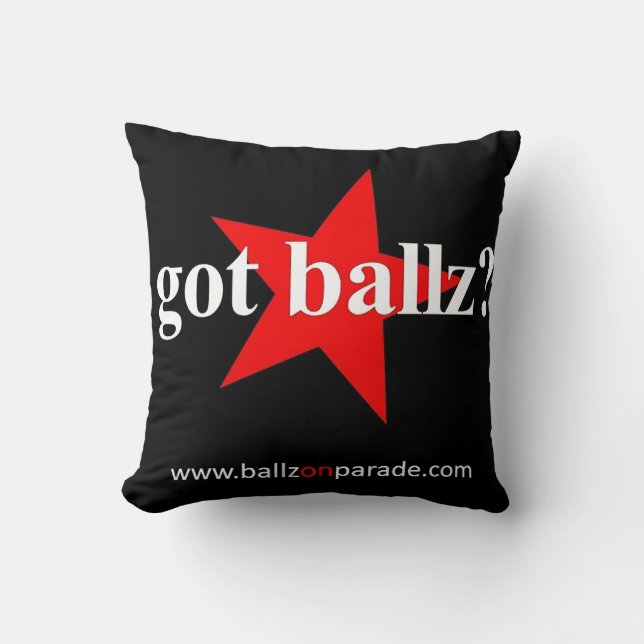 Got Ballz? Pillow (Front)