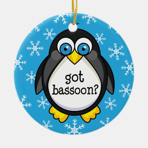 Got Bassoon Funny Ornament