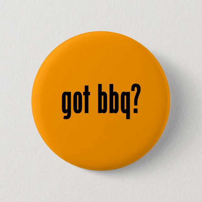 got bbq? pinback button (Front)