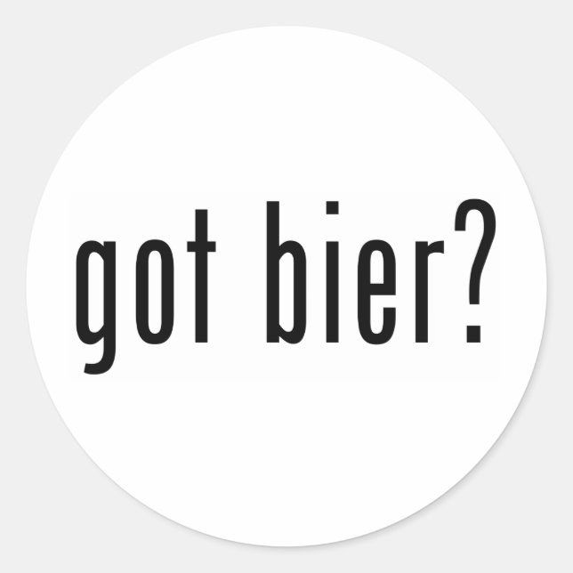 got bier? classic round sticker (Front)