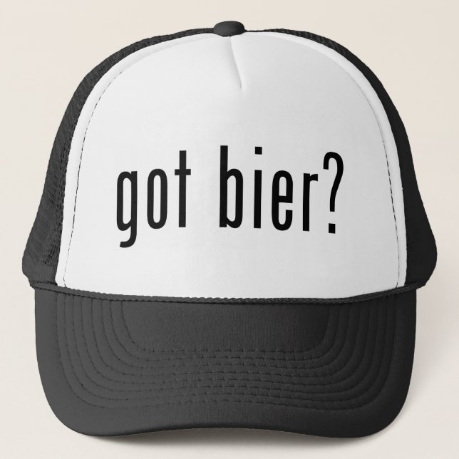 got bier? trucker hat (Front)