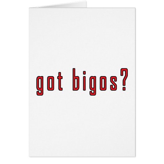 got bigos? cards (Front)