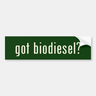 got biodiesel? bumper sticker