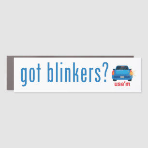 Got Blinkers? Car Magnet