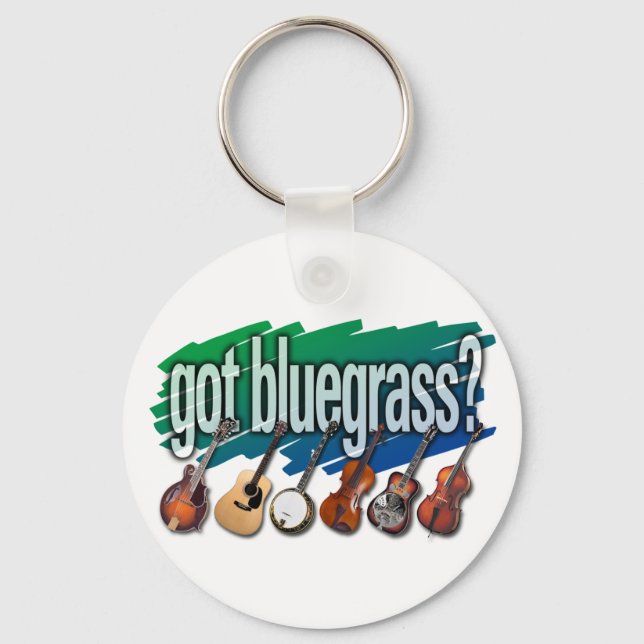 "Got Bluegrass?" Keychain (Front)