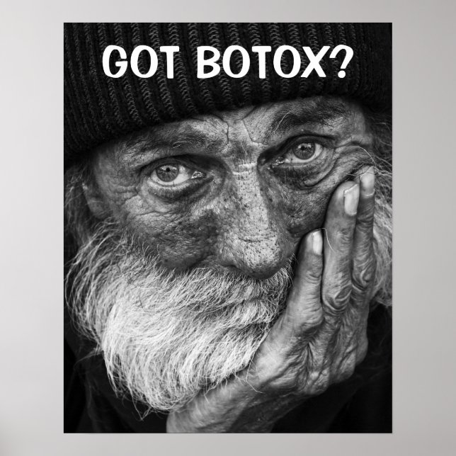 GOT BOTOX? Poster (Front)