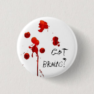 Got brains? Zombie inspired Pin