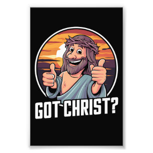 Got Buddy a Christ Christmas Jesus Religious Photo Print