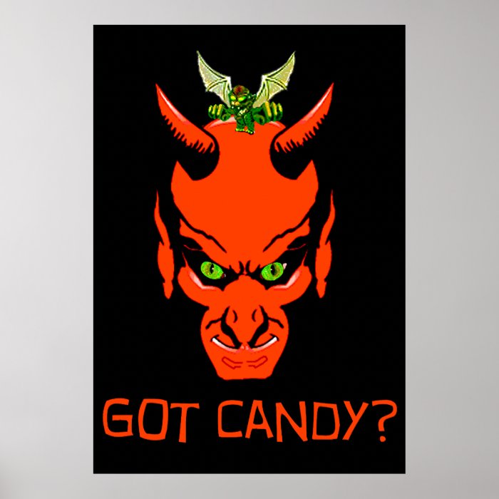 Got Candy Demon? Posters