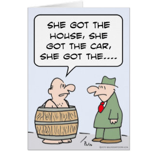 got car house barrel divorce cards