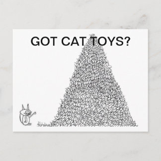 Got Cat Toys? Postcard by Jokeapptv tm