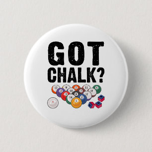 Got Chalk Pool Billiards Player Funny  Button