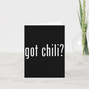 Got Chili Funny Bbq Cook Off Card