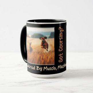 Got Coursing? Mug – Muscle, Mischief & Momentum