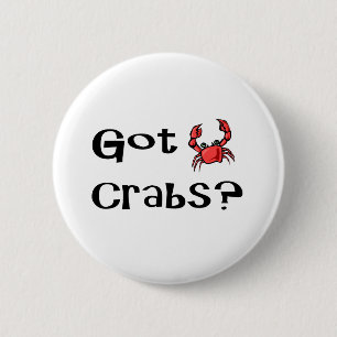 Got Crabs? Button