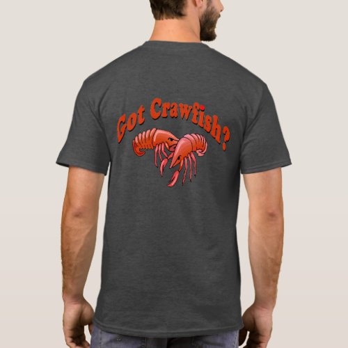 Got Crawfish T_Shirt