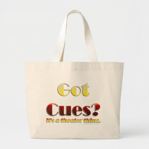 Got Cues? (Text Only) Large Tote Bag