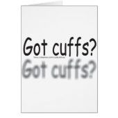 got cuffs? (Front)