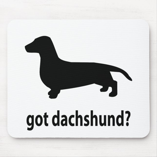 Got Dachshund Mouse Pad (Front)