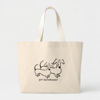 Got Dachshunds? Tote Bag by crahim at Zazzle