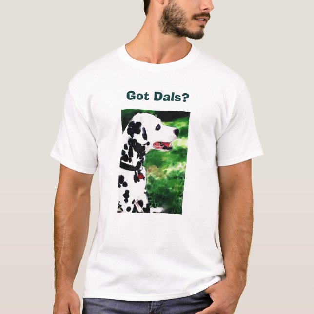 Got Dals? T-Shirt (Front)