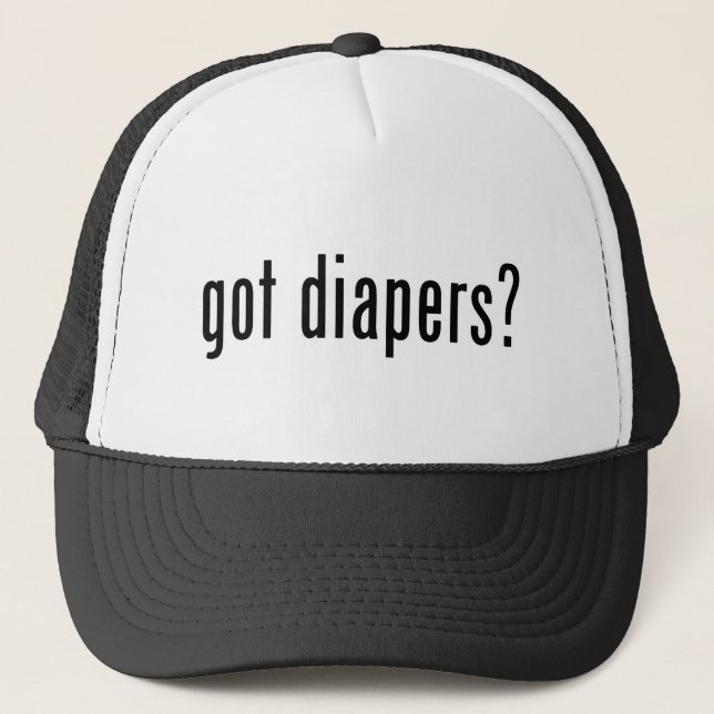 GOT DIAPERS? TRUCKER HAT (Front)