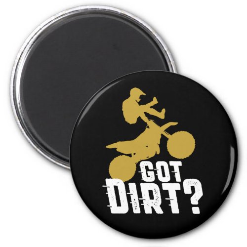Got Dirt Bike Vintage Motorcycle Ride Sport Magnet