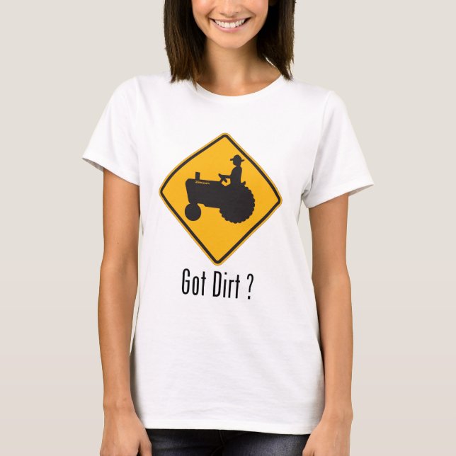 Got Dirt Tractor Gold T-Shirt (Front)