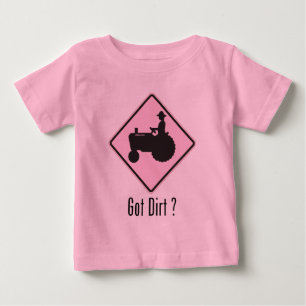 Got Dirt Tractor Lt. Pink Baby T-Shirt