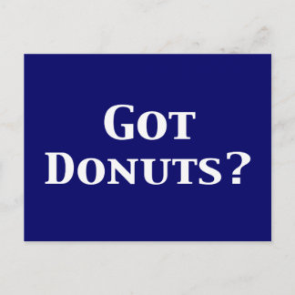 Got Donuts Gifts Postcard