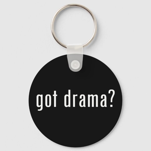 got drama? keychain (Front)