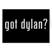got dylan? (Front Horizontal)
