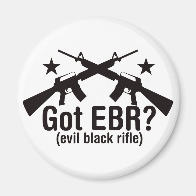 Got EBR? AR15 Magnet (Front)