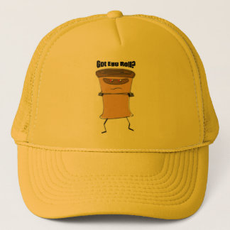 Got Egg Roll! (Hat) Trucker Hat