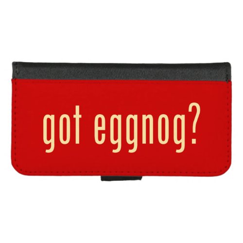 got eggnog iPhone 87 wallet case