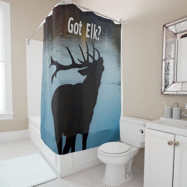 Got Elk?  Funny Hunter Humor Shower Curtain (In Situ)