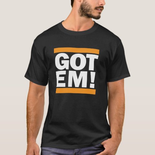 Got Em San Francisco Orange and Black T shirt T_Shirt