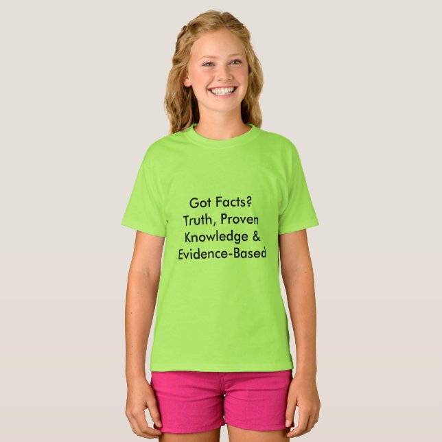 Got Facts? Fun definitions T-Shirt (Front Full)