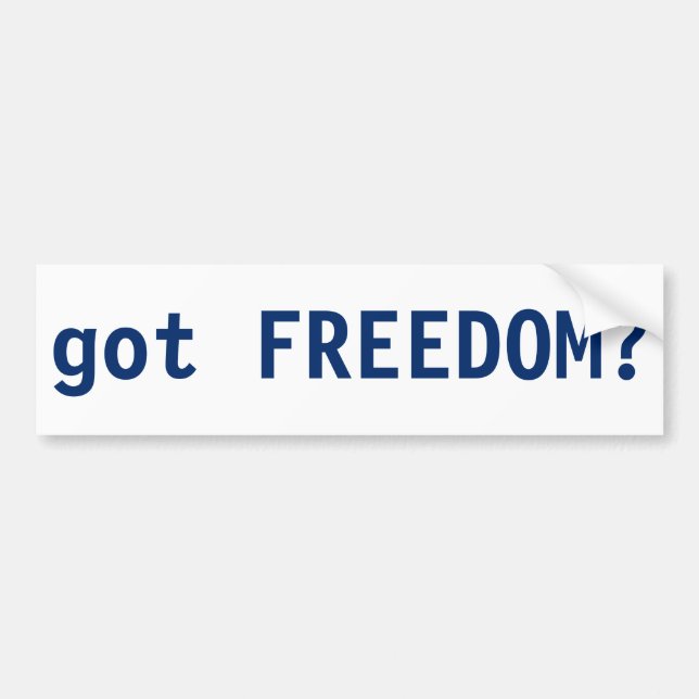 got Freedom? Bumper Sticker (Front)