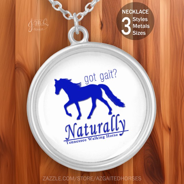 Got Gait? Naturally Tennessee Walking Horse Silver Plated Necklace (Round necklace featuring a blue Tennessee Walking Horse silhouette & the phrase Got Gait? Naturally.)